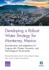 Developing a Robust Water Strategy for Monterrey Mexico