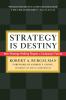 Strategy Is Destiny