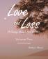 Love and Loss - Volume Two