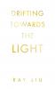 Drifting towards the light