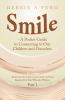 Smile - A Pocket Guide to Connecting to Our Children and Ourselves