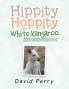 Hippity Hoppity the White Kangaroo