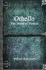 Othello The Moor of Venice