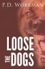 Loose the Dogs