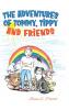 The Adventures of  Tommy Tippy and Friends