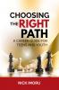 Choosing the Right Path