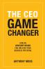 The CEO Game Changer