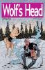 Wolf's Head Volume 4 - An Original Graphic Novel Series