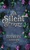 A Silent Prayer - 10th Anniversary Canadian Edition