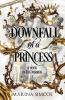 Downfall of a Princess