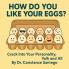 How Do You Like Your Eggs?