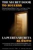 The Secret Door to Success