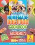The Only Vet-Approved Homemade Dog Food Cookbook You'll Ever Need [2 Books In 1]