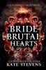 Bride of Brutal Hearts