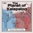 The Planet of Kalapaloo