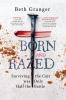 Born and Razed