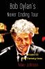 Bob Dylan's Never Ending Tour
