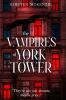 The Vampires of York Tower