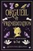 Orgueil et Préméditation