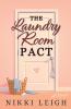 The Laundry Room Pact