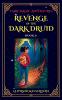 REVENGE OF THE DRUIDS