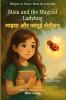 Maia and the Magical Ladybug (An English - Hindi Bilingual Adventure)