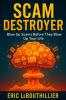 Scam Destroyer