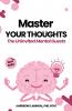 Master Your Thoughts