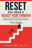 RESET THE MIND & Adjust Your Thinking