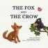 The Fox and The Crow