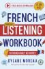 Frenhc Listening Workbook - 50 French Listening Activities for Daily Practices