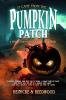 It Came From The Pumpkin Patch
