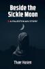 Beside the Sickle Moon