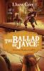 The Ballad of Jayce