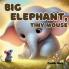 Big Elephant Tiny Mouse