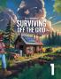 Surviving Off The Grid