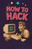 How to Hack