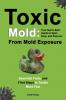 Toxic Mold