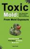 Toxic Mold