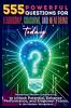 555 Powerful Questions for Leadership Coaching and Mentoring Today