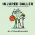 Injured Baller