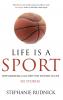Life Is A Sport