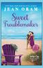Sweet Troublemaker