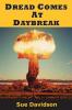 Dread Comes at Daybreak