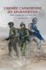 L'Arm��e Canadienne en Afghanistan Volume I