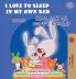 I Love to Sleep in My Own Bed (English Amharic Bilingual Children's Book)