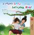 Let's play Mom! (Amharic English Bilingual Children's Book)