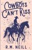 Cowboys Can't Kiss