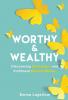 Worthy and Wealthy