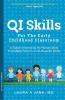 QI Skills for the Early Childhood Classroom